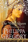 'The White Queen' by Philippa Gregory (2009).