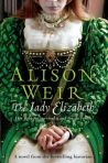 'The Lady Elizabeth' by Alison Weir (2008)