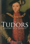 David Loades 'The Tudors: History of a Dynasty'