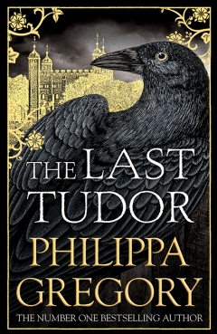 Philippa Gregory 'The Last Tudor'